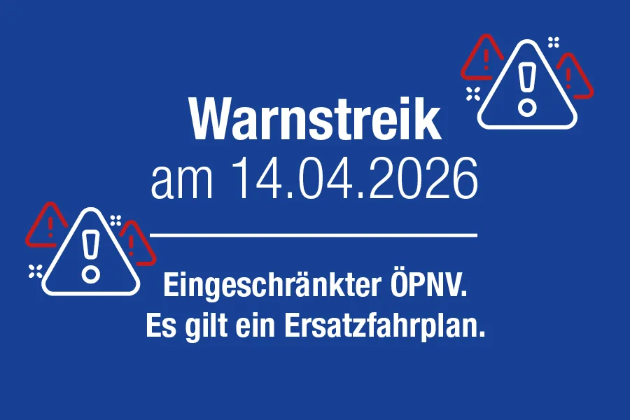 Grafik mit dem Hinweis „Warnstreik am 14.04.2026“ und dem Zusatz „Eingeschränkter ÖPNV. Es gilt ein Ersatzfahrplan.“ auf blauem Hintergrund mit Warnsymbolen.